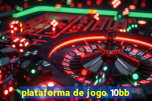 plataforma de jogo 10bb